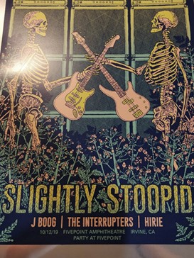 Slightly Stoopid Irvine-Foil